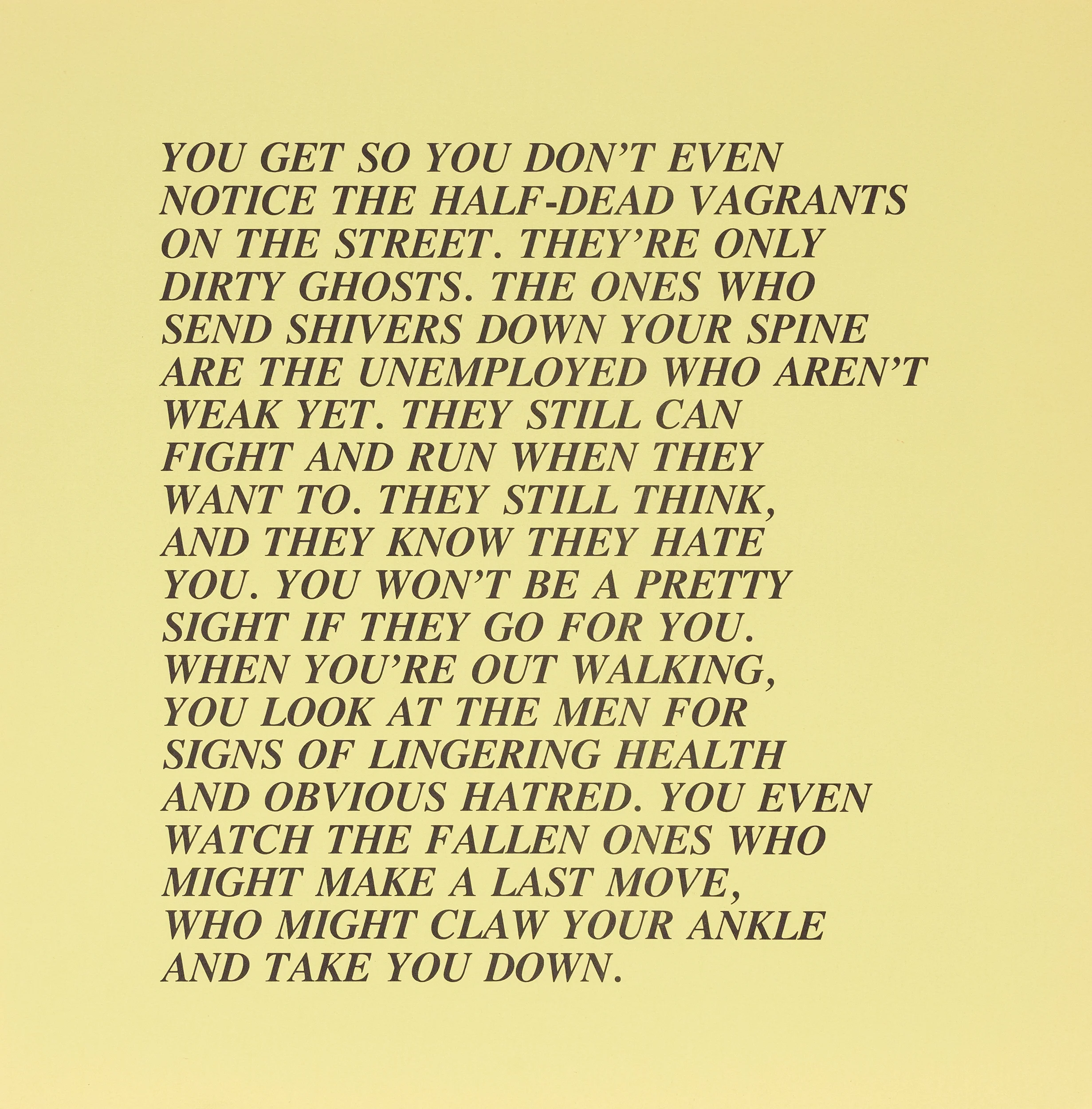 JENNY HOLZER "HALF-DEAD - INFLAMMATORY ESSAY" 1982 - Image 6